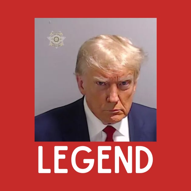 TRUMP MUGSHOT LEGEND President Trump 2024 Fulton by LoveSuna