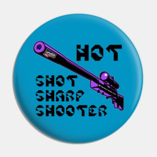 Hot Shot Sharp Shooter, v. Code Purple Blk Text Pin