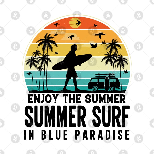 Enjoy The Summer Summer Surf In Blue Paradise by busines_night