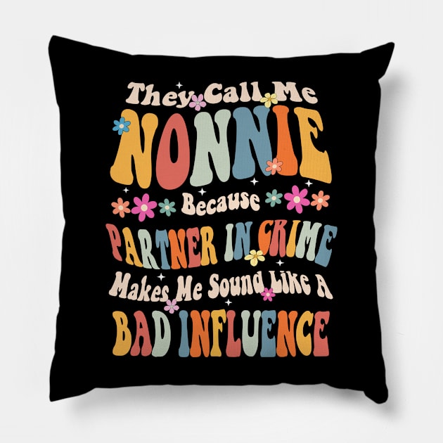 Nonnie They call Me Nonnie Pillow by Bagshaw Gravity