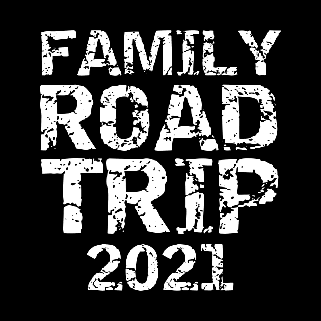 Funny Family Road Trip 2021 Matching Vacation Gifts by ArchmalDesign