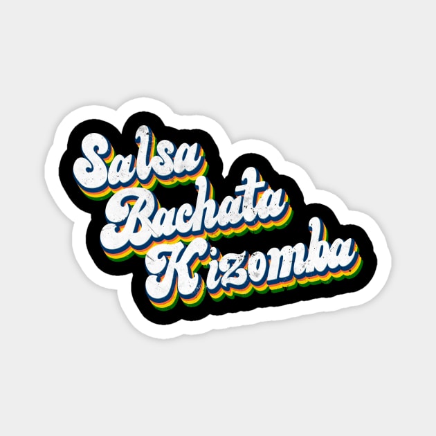 Salsa Bachata Kizomba SBK Magnet by geekmethat