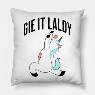 Scottish Slang: Gie It Laldy (Give it your all) Unicorn design Pillow