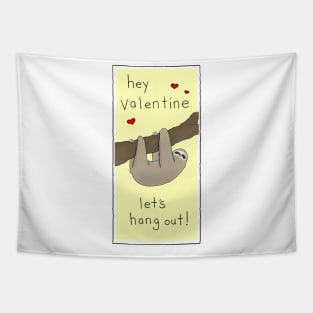 Hey Valentine - Let's Hang Out Tapestry
