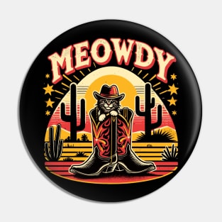 Cat Cowboy Cowgirl Country Western Meowdy Funny Cat Pin