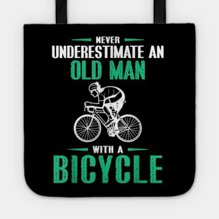 Never Underestimate A Old man With A Bicycle Tote