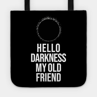 Hello Darkness Tote