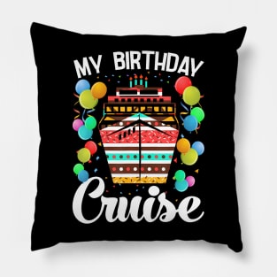 My Birthday Cruise Ship – Birthday Cruise Pillow