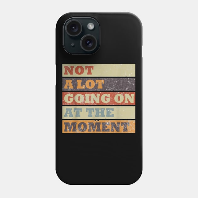 A Lot Going On At The Moment Phone Case by lunacreat