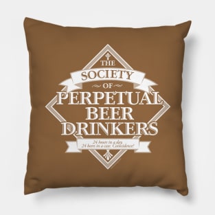 Society of Perpetual Beer Drinkers Pillow