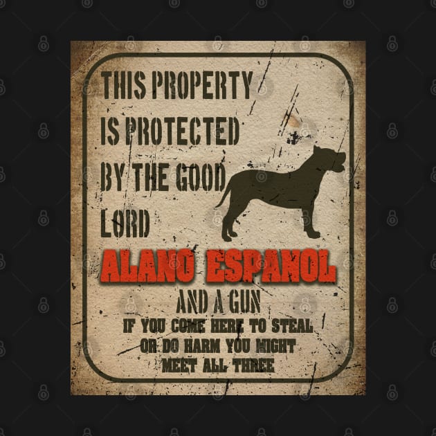 Alano Espanol Silhouette Vintage Humorous Guard Dog Warning Sign by Sniffist Gang