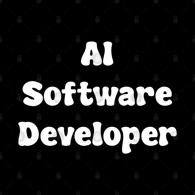 AI Software Developer by Spaceboyishere