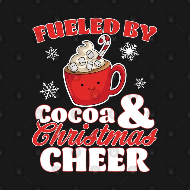 Fueled by Cocoa and Christmas Cheer Funny Hot Chocolate Xmas by OrangeMonkeyArt