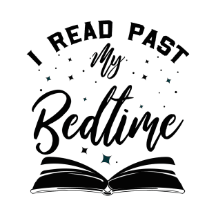 I Read Past My Bedtime T-Shirt