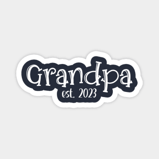 Grandpa Est. 2023 Magnet