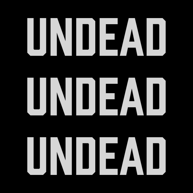 Undead Undead Undead by fifteenlimit