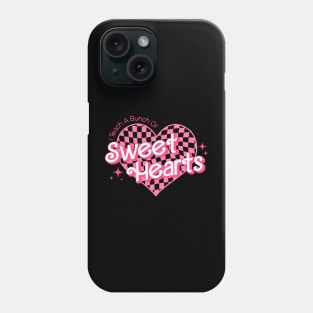 Teacher Valentines Day I Teach A Bunch Of Sweet Hearts Phone Case