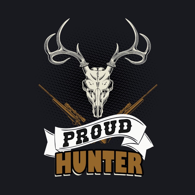 Proud Hunter by Foxxy Merch