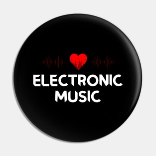 I Love Electronic Music. DJ Techno Pin