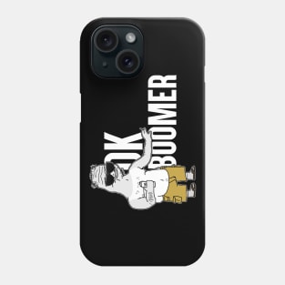 Ok, Boomer Phone Case