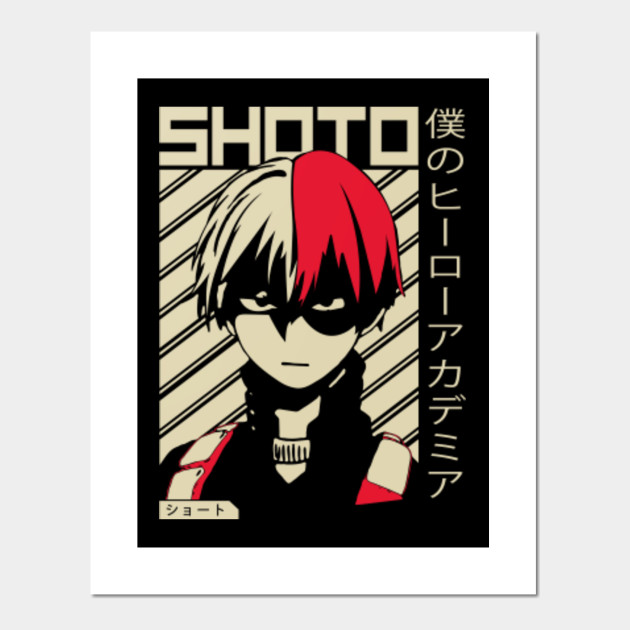 Shoto Todoroki Poster My Hero Academia Anime Shirt My Hero Academia Shoto Todoroki Posters And Art Prints Teepublic You can also upload and share your favorite boku no hero academia wallpapers. shoto todoroki poster my hero academia anime shirt
