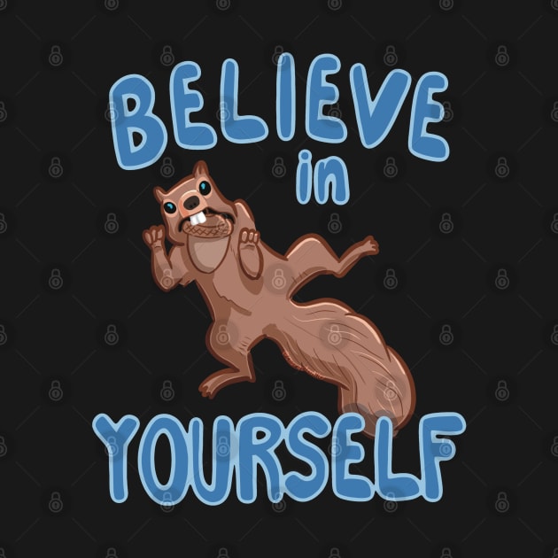 Believe in Yourself by Character Alley