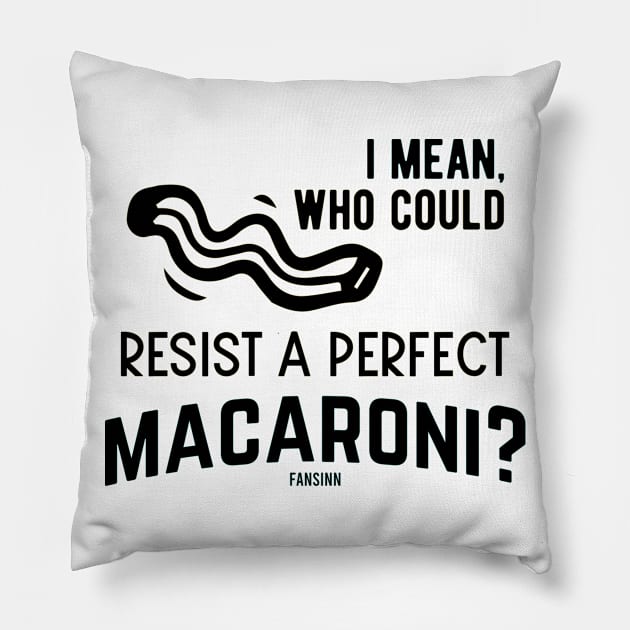 National Day Macaroni pasta Italy Pillow by fansinn