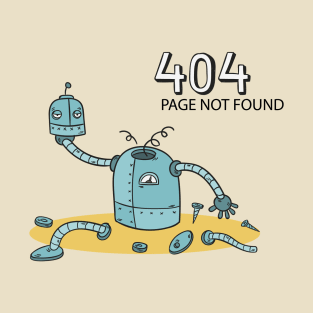 404 ERROR PAGE NOT FOUND T-Shirt