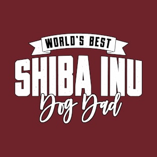 Shiba Inu, World's Best Dog Dad T-Shirt