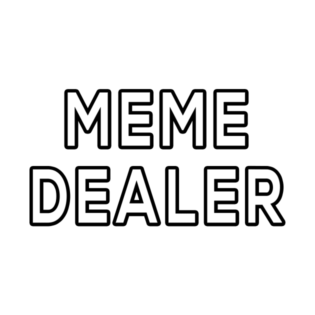 Meme Dealer by atomstartup