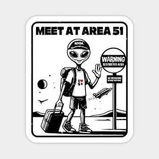 An Alien Visits Area 51 On a Sightseeing Trip Magnet