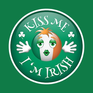 Kiss me I'm Irish. T-Shirt