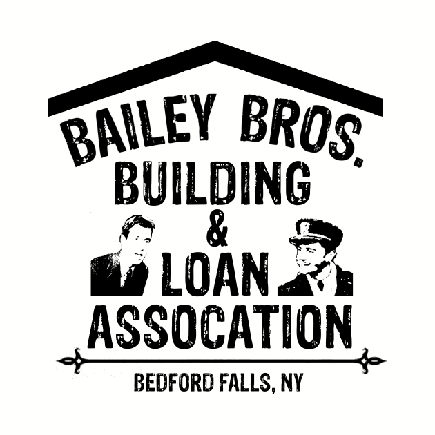 Bailey Bros Building And Loan Association by Bigfinz