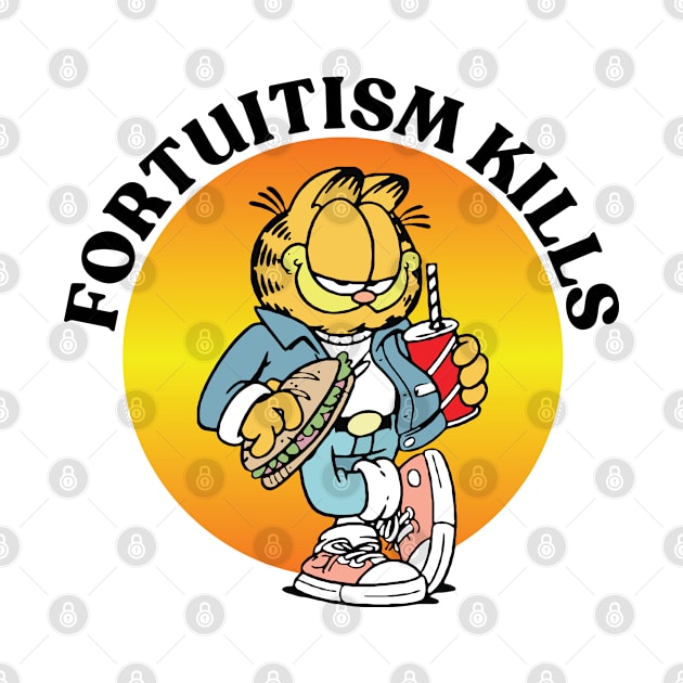 FORTUITISM KILLS by Greater Maddocks Studio