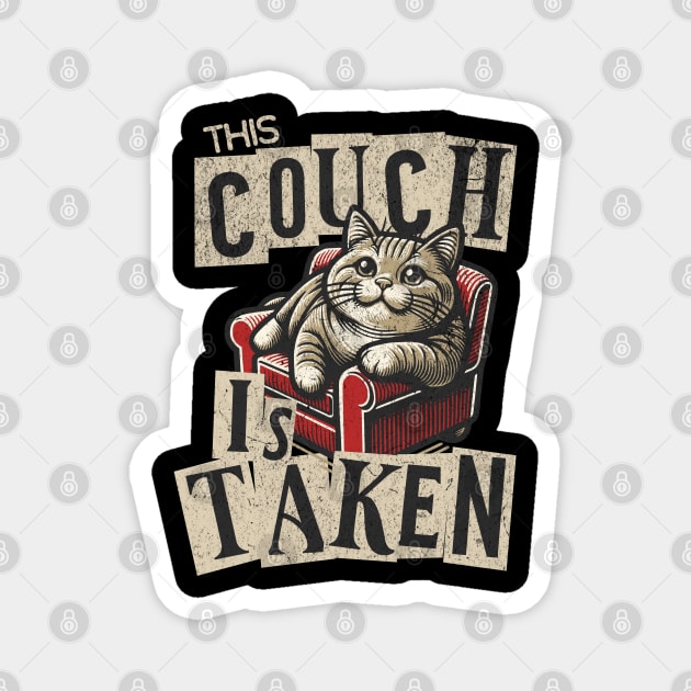 Childless Cat Lady This Couch is Taken Cat Lover Magnet by Yesteeyear