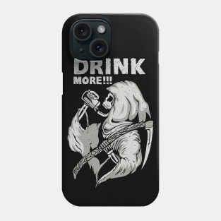 Drink More Beer Phone Case