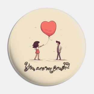 You Are My Crush, valentines day, minimalistic Pin