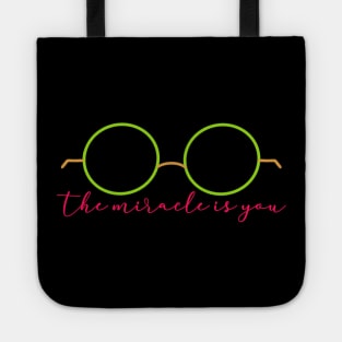 You are the miracle Tote