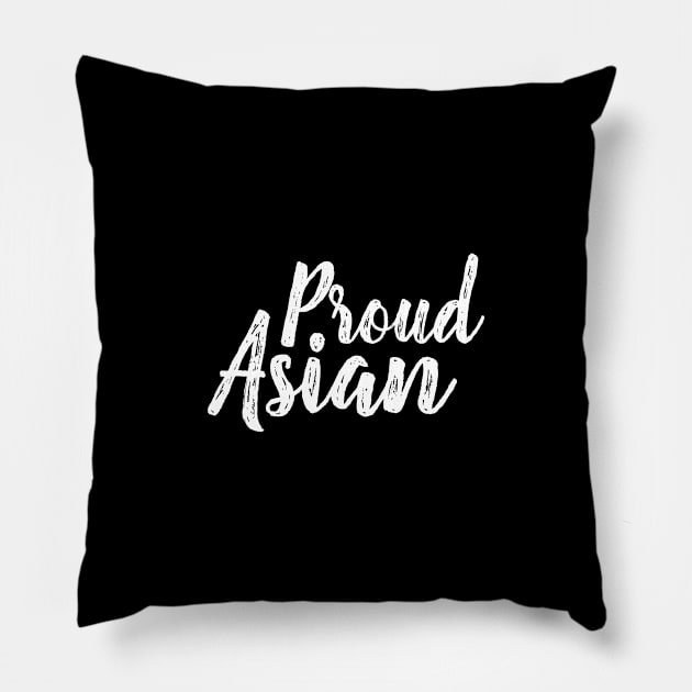 Proud Asian - Cursive Writing Pillow by SpHu24