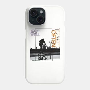 Eat Well, Travel Often. Phone Case