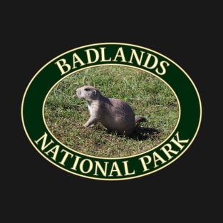 Prairie Dog at Badlands National Park in South Dakota T-Shirt