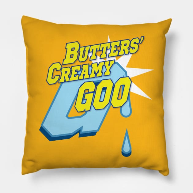 Butter's Creamy Goo Pillow by tvshirts