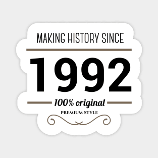 Making history since 1992 Magnet