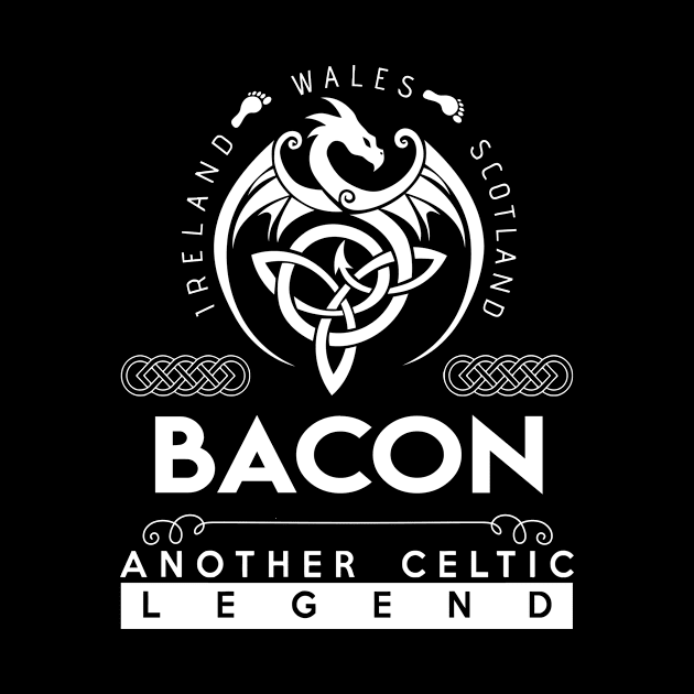 Bacon Name T Shirt - Another Celtic Legend Bacon Dragon Gift Item by harpermargy8920