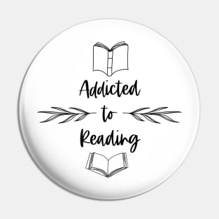 Addicted to Reading - Bookish Bookworm Booknerd Bookstagram Booktuber Pin