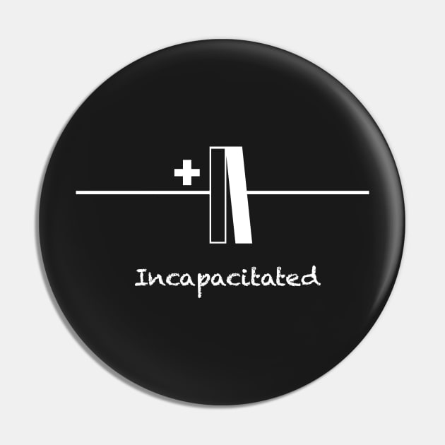 Incapacitated Pin by blueshift