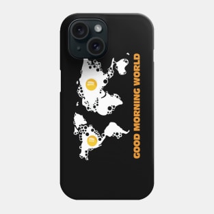 Good Morning World Breakfast Egg Phone Case