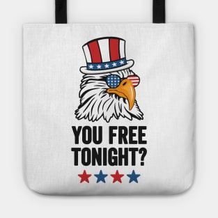 You Free Tonight? Funny Bald Eagle Wearing Patriotic Hat and Sunglasses for the 4th of July Tote