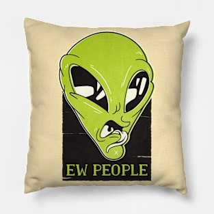 Alien Hating People Funny Artwork with Quote Pillow