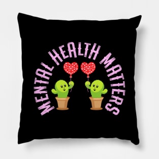 Mental health matters. Awareness. It's ok not to be ok. You can be depressed, grumpy, moody, sad. Your feelings are valid. Cute green cactus with heart balloons cartoon Pillow